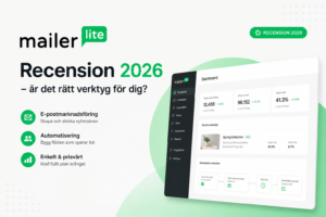 mailerlite recension 2026 - är det rätt verktyg för dig?