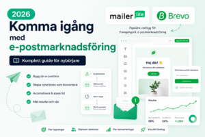 Komma igång med e-postmarknadsföring 2026 – komplett guide för nybörjare