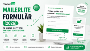 MailerLite formulär (2026) – så skapar du ett som faktiskt konverterar